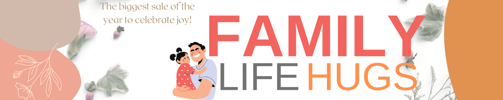 Banner for FAMILY LIFE HUGS